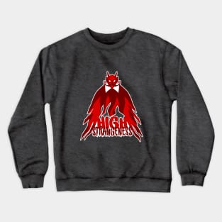 High Strangeness Crewneck Sweatshirt